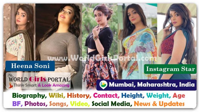 Heena Soni Biography Wiki Contact Details Photos Video BF Career Phone Number Email ID Social Media Location Bio-Data Indian Instagram Star Heena Soni Biography Wiki Contact Details Photos Video BF Career Phone Number Email ID Social Media Location Bio-Data Indian Instagram Star