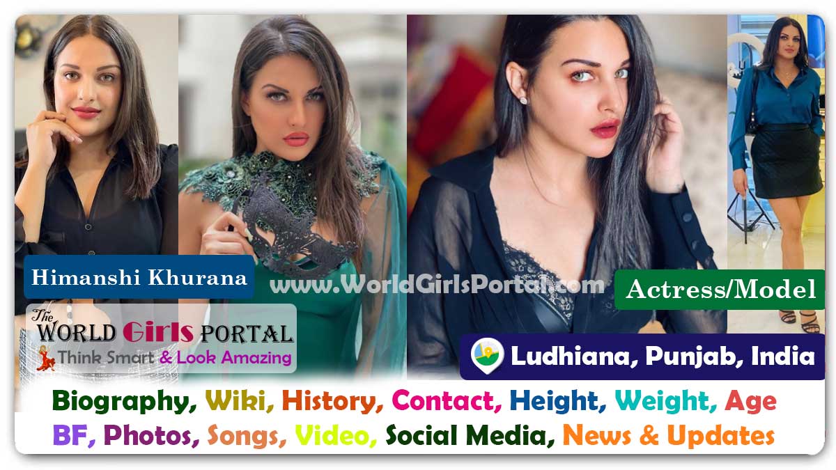 Himanshi Khurana Biography Wiki Contact Details Photos Video BF Career Phone Number Email ID Social Media Location Bio-Data Punjabi Actress/Model