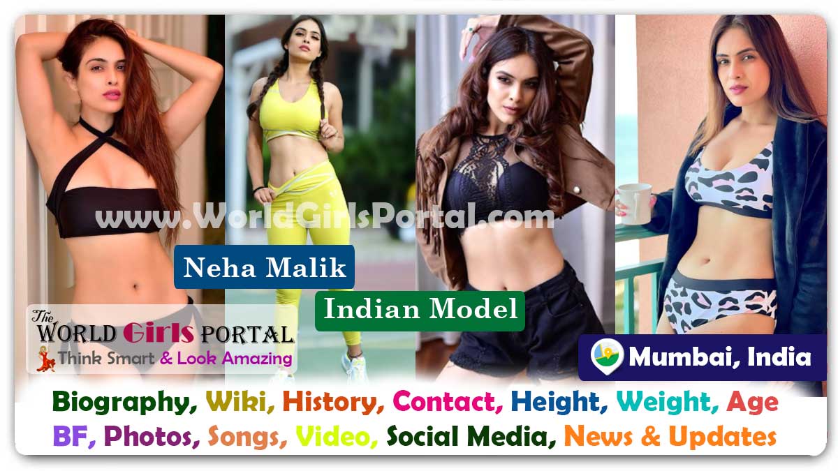 Neha Malik Biography Wiki Contact Details Photos Video BF Career Phone Number Email ID Social Media Location Bio-Data Indian Model