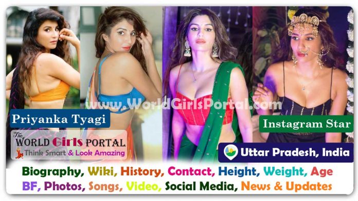 Priyanka Tyagi Biography Wiki Contact Details Photos Video BF Career Phone Number Email ID Social Media Location Bio-Data Indian Instagram Star