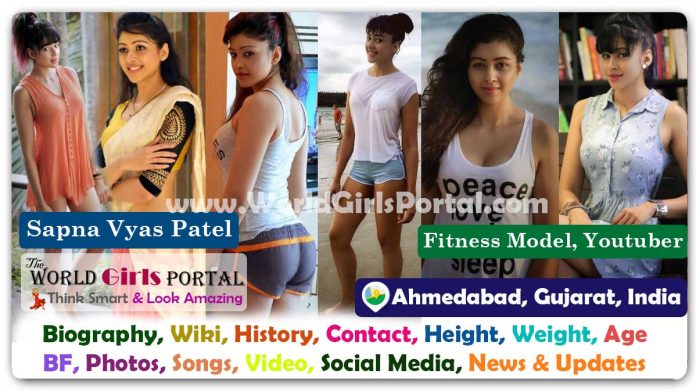 Sapna Vyas Biography Wiki Contact Details Photos Video BF Career Phone Number Email ID Social Media Location Bio-Data Indian Fitness Model, YouTube Blogger