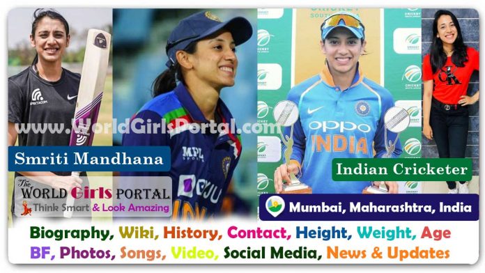 Smriti Mandhana Biography Wiki Contact Details Photos Video BF Career Phone Number Email ID Social Media Location Bio-Data Indian Cricketer