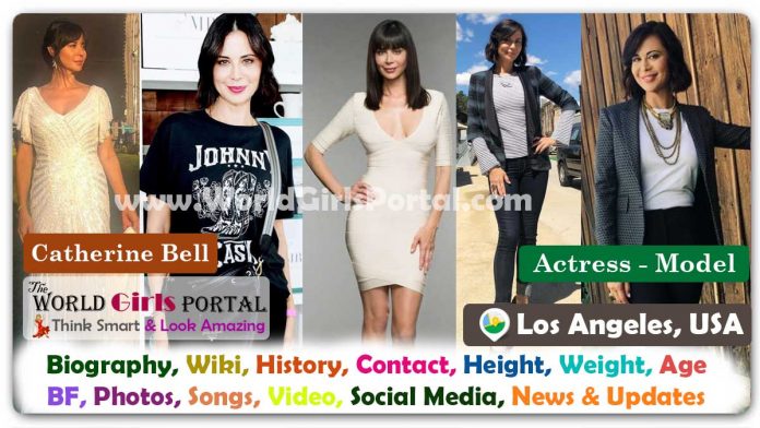 Catherine Bell Biography Wiki Contact Details Photos Video BF Career Phone Number Email ID Social Media Location Bio-Data Beautiful British-American Actress