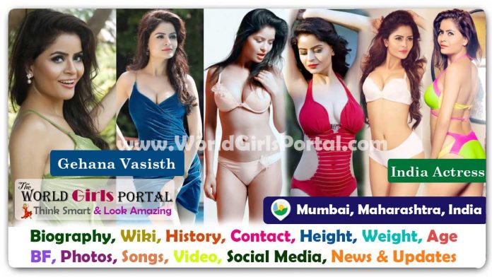 Gehana Vasisth Biography Wiki Contact Details Photos Video BF Career Phone Number Email ID Social Media Location Bio-Data Indian Curvy Model Social Influencers