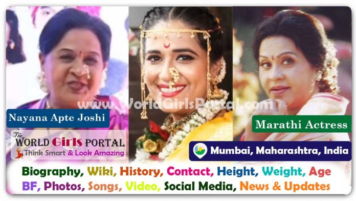 Nayana Apte Joshi Biography Wiki Contact Details Photos Video BF Career Phone Number Email ID Social Media Location Bio-Data Indian Marathi Actress
