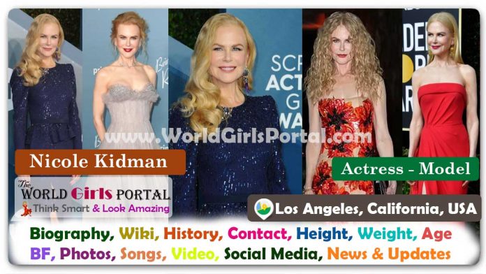 Nicole Kidman Biography Wiki Contact Details Photos Video BF Career Phone Number Email ID Social Media Location Bio-Data Beautiful American-Australian Actress