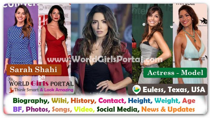Sarah Shahi Biography Wiki Contact Details Photos Video BF Career Phone Number Email ID Social Media Location Bio-Data Beautiful American Actress