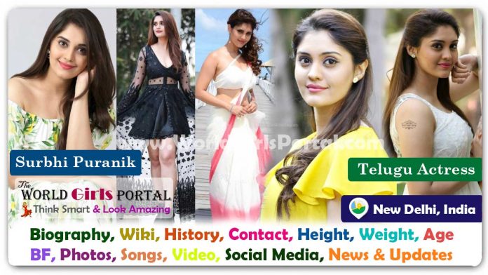 Surbhi Puranik Biography Wiki Contact Details Photos Video BF Career Phone Number Email ID Social Media Location Bio-Data Indian Telugu Actress