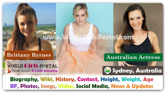 Brittany Byrnes Biography Wiki Contact Details Life Style FAQ, Diet, Facts, Bio-Data - Australian Actress