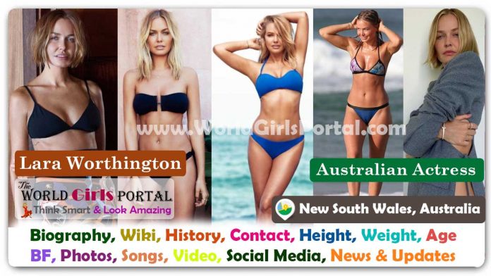 Lara Worthington Biography Wiki Contact Details Life Style FAQ, Diet, Facts, Bio-Data - Australian Actress