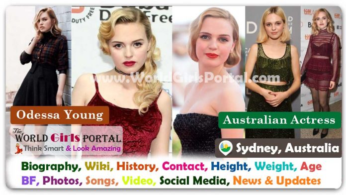 Odessa Young Biography Wiki Contact Details Life Style FAQ, Diet, Facts, Bio-Data - Australian Actress