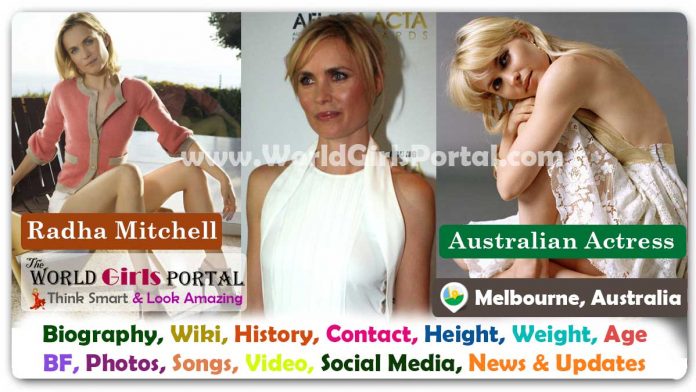 Radha Mitchell Biography Wiki Contact Details Life Style FAQ, Diet, Facts, Bio-Data - Australian Actress