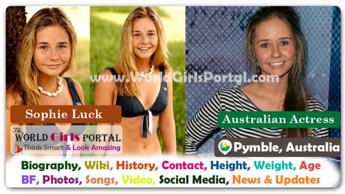 Sophie Luck Biography Wiki Contact Details Life Style FAQ, Diet, Facts, Bio-Data - Australian Actress