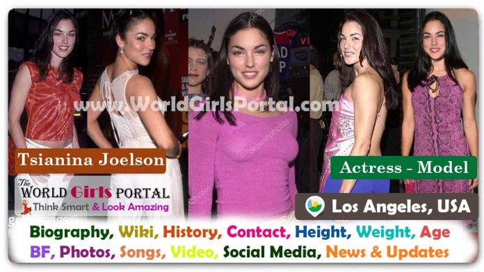 Tsianina Joelson Biography Wiki Contact Details Photos Video BF Career Phone Number Email ID Social Media Location Bio-Data Beautiful American Actress
