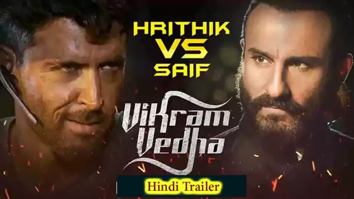 Vikram Vedha 2022 Trailer (विक्रम वेधा) Hindi Movie | Reviews, Cast & Release Date लेटेस्ट समाचार